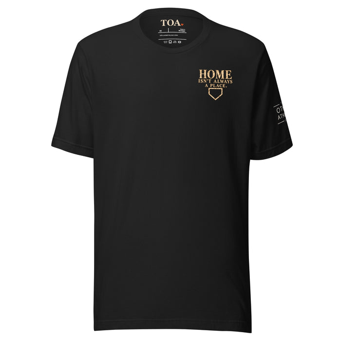 Home Isn’t Always a Place | Baseball Supporter Tee