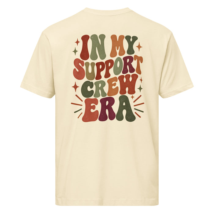 In My Support Crew Era | Unisex Tee